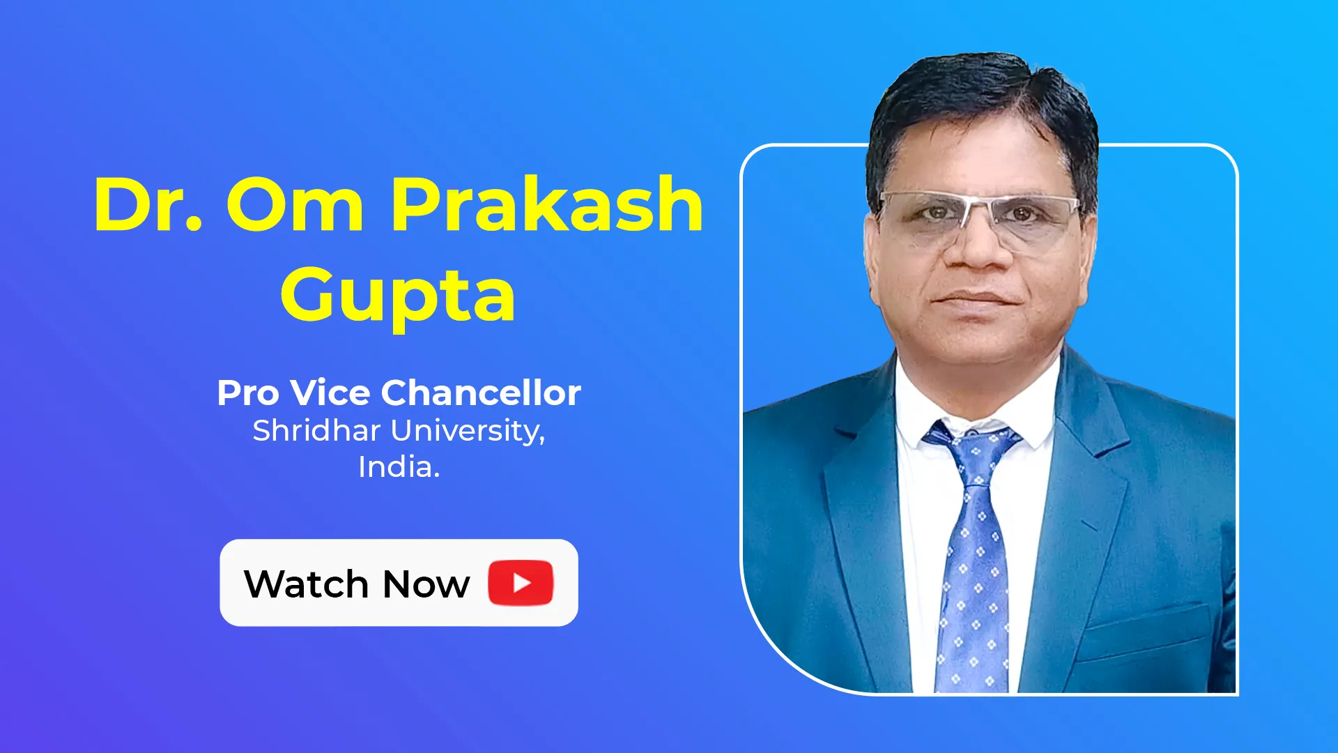 LEAP 2025 Nominee - Dr. Om Prakash Gupta